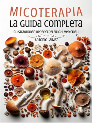 cover image of Micoterapia, La Guida Completa